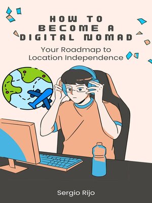 cover image of How to Become a Digital Nomad